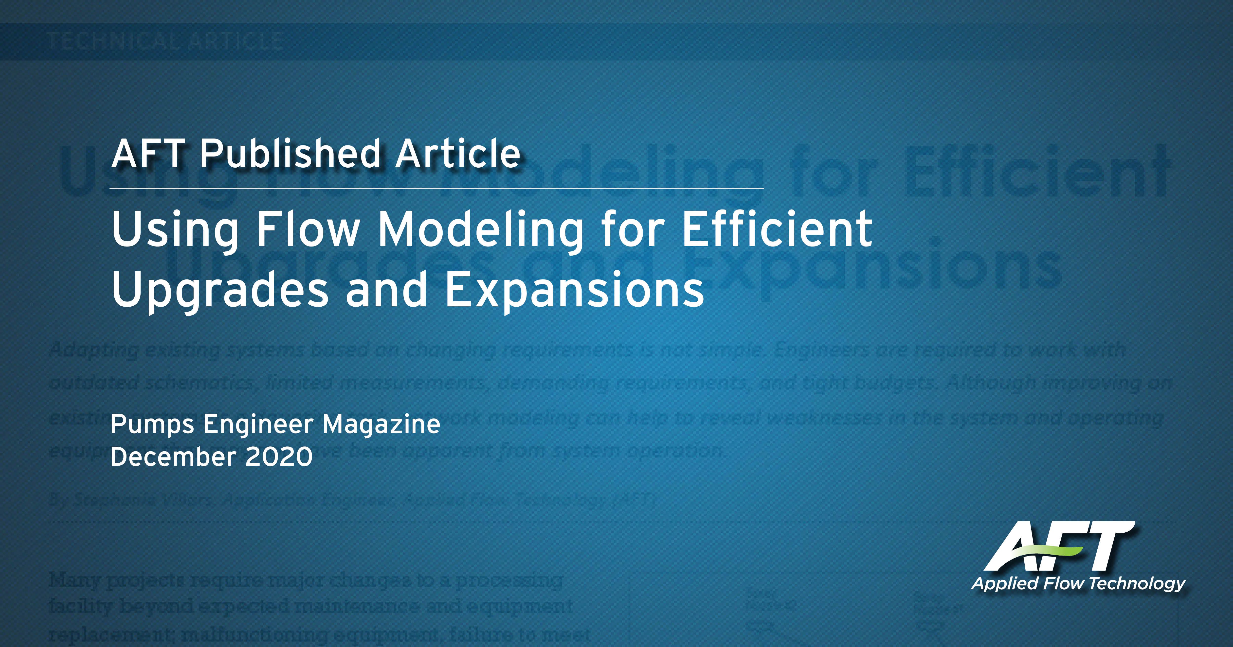 Using Flow Modeling for Efficient Upgrades and Expansions