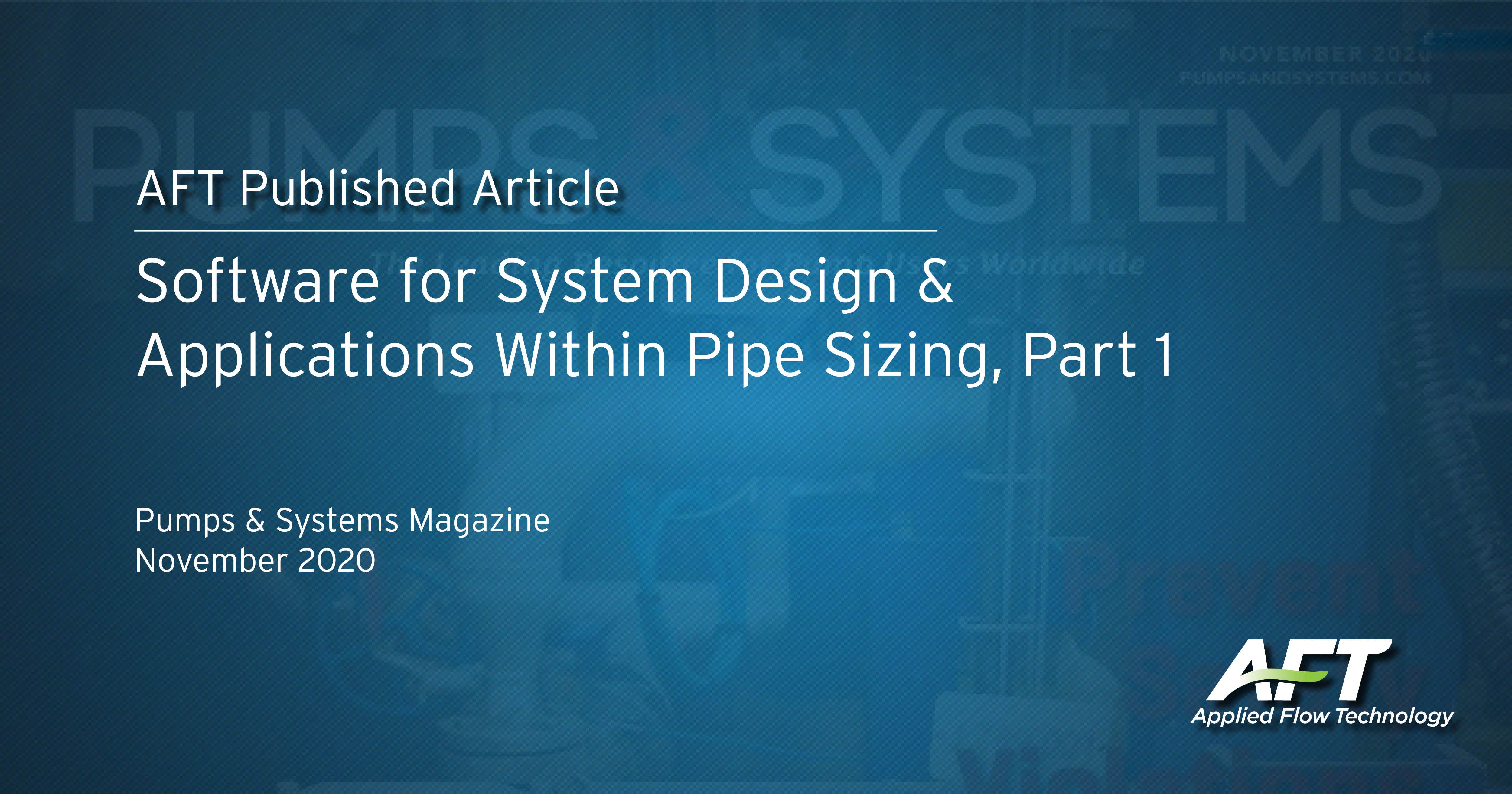 Software for System Design and Applications within Pipe Sizing