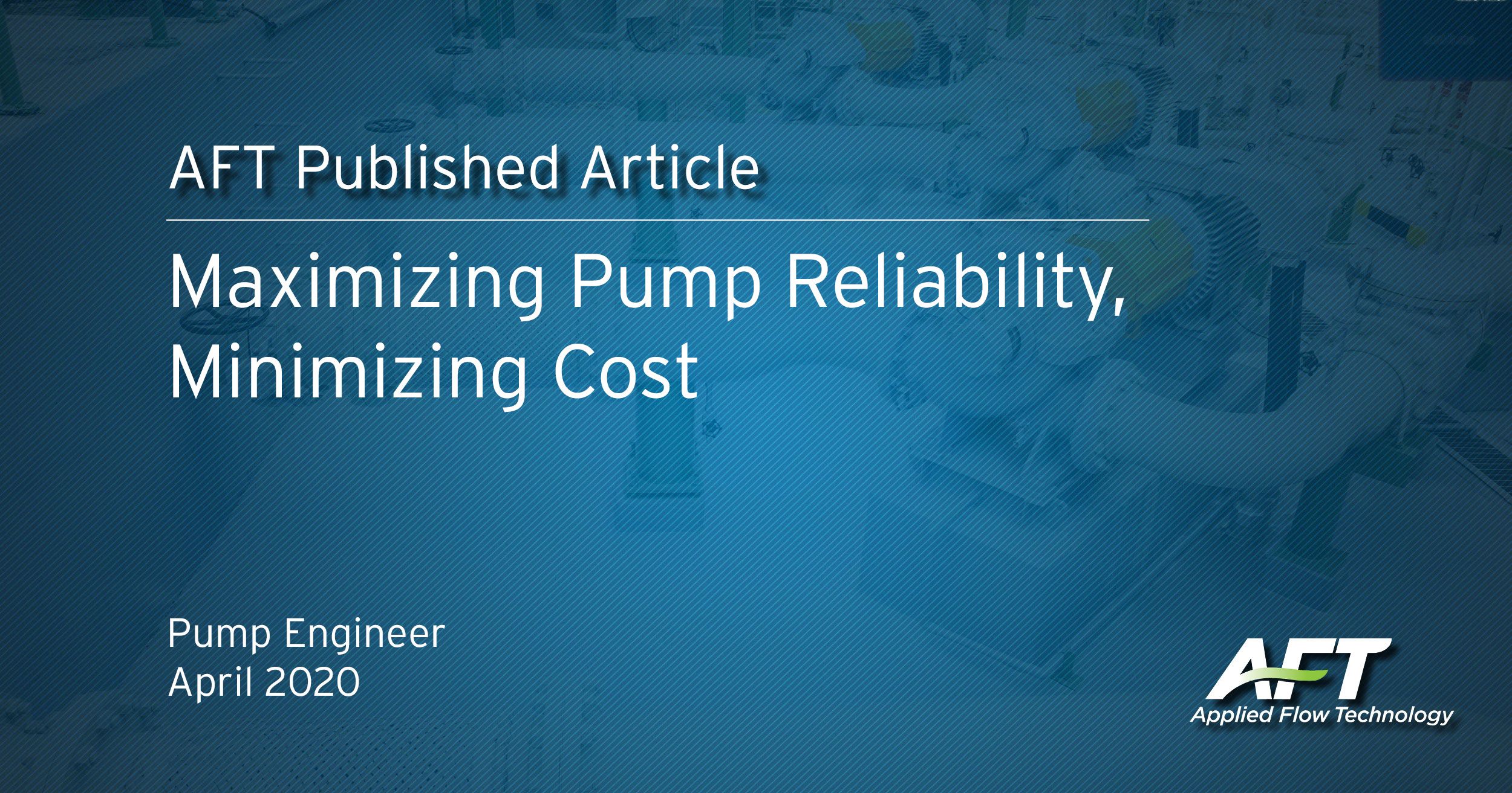 Maximizing Pump Reliabilty and System Cost