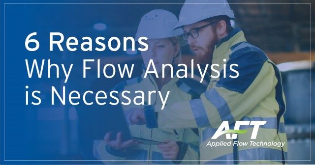 6 Reasons Why Flow Analysis is Necessary