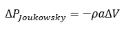 The differential pressure according to Joukowsky is equal to the product of negative one, density, wavespeed, and differential velocity.